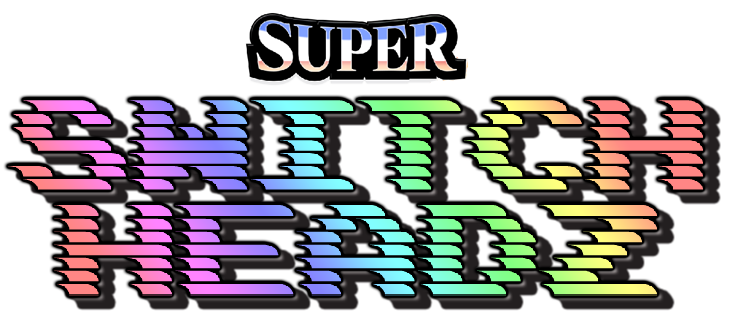 Home - Super Switch Headz